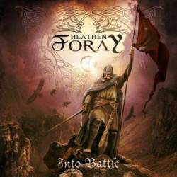Heathen Foray : Into Battle